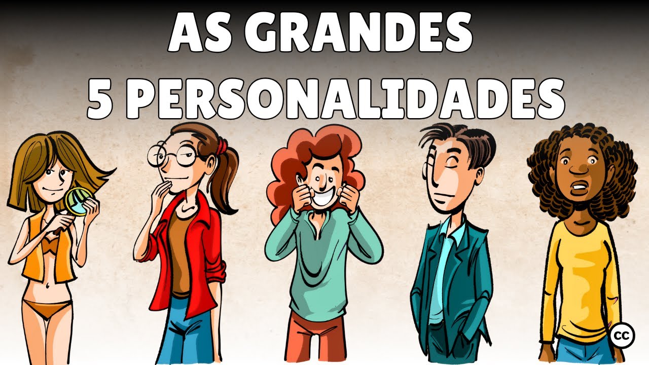 Os Cinco Grandes Traços de Personalidade