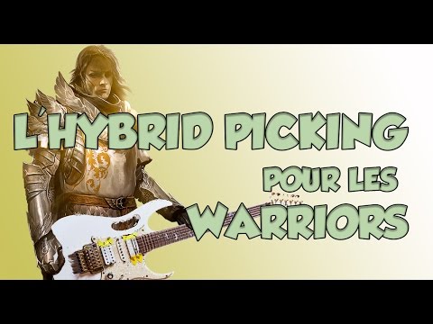 L' HYBRID PICKING POUR LES WARRIORS - LE GUITAR VLOG 187