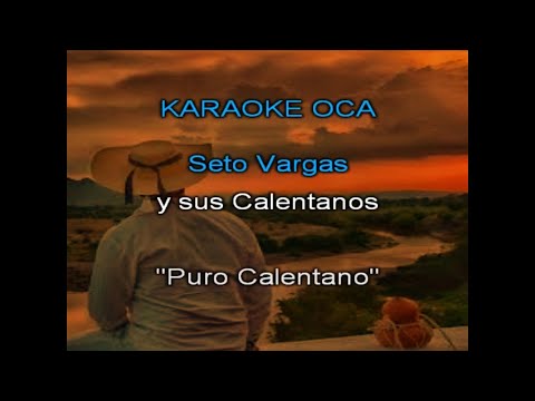 Karaoke Seto Vargas y sus Calentanos   Puro calentano