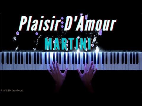 Plaisir D'Amour (Pleasure of Love) - Jean Paul Égide Martini