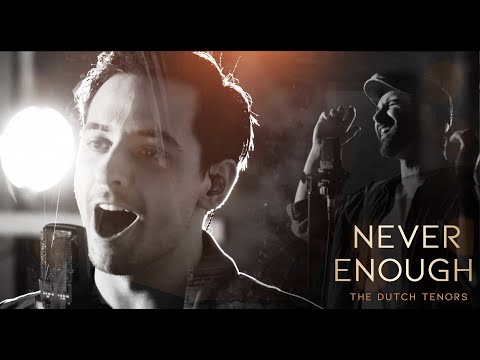 Never Enough - The Dutch Tenors (from The Greatest Showman)