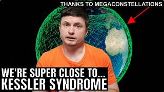 Megaconstellations May Be Just 2 Days Away From Causing A Kessler Syndrome