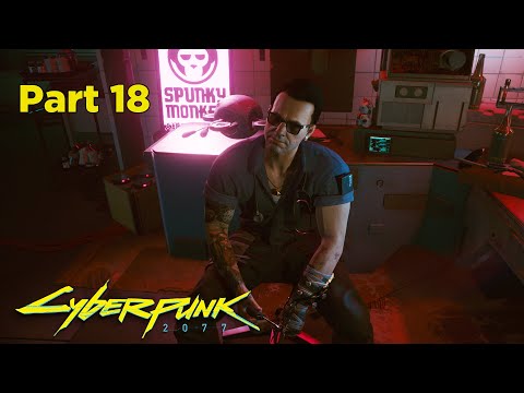 Cyberpunk 2077 Gameplay Walkthrough Part 18