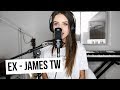EX JAMES TW Cover By Jess Conte