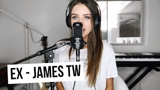 EX - JAMES TW (Cover by Jess Conte)