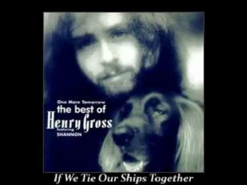 Henry Gross - If We Tie Our Ships Together (1977)
