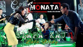 Download lagu NEW MONATA LALA WIDY SIAPA KAU... mp3