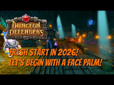 Dungeon Defenders Fresh Start in 2026 - Starting off Right?