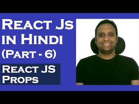 React Js Tutorial for Beginners in Hindi Part 6 | React Js Props