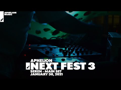 Seren - DJ Set (Aphelion Next Fest 3 [Day 2] - January 30, 2021)