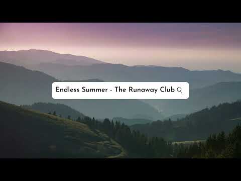 Endless Summer - The Runaway Club