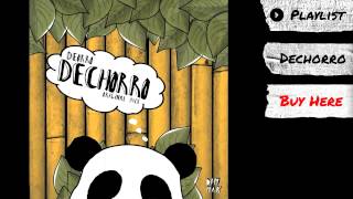 Deorro - "Dechorro (Original Mix)" (Audio) | Dim Mak Records