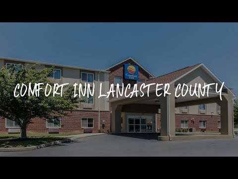Comfort Inn Lancaster County Review - Columbia , United States of America