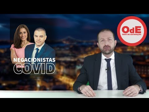 ÓDIO DE ESTIMAÇÃO - NEGACIONISTAS DA COVID