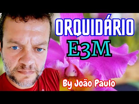 Orquidário E3M Cachoeira da Prata - MG - By João Paulo