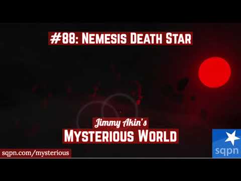 Nemesis Death Star Theory - Jimmy Akin's Mysterious World