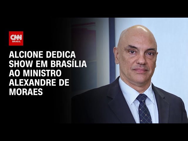 Alcione dedica show em Brasília para Alexandre de Moraes: "Ele é amado" | AGORA CNN