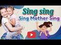 Sing Mother Sing Mother Sing Sing Sing Sing To Sing Mother Radiant Way UKG Senior KG