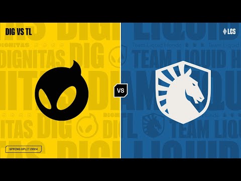 DIG v TL - Week 3 Day 2 | LCS Spring Split | Dignitas v Team Liquid (2024)