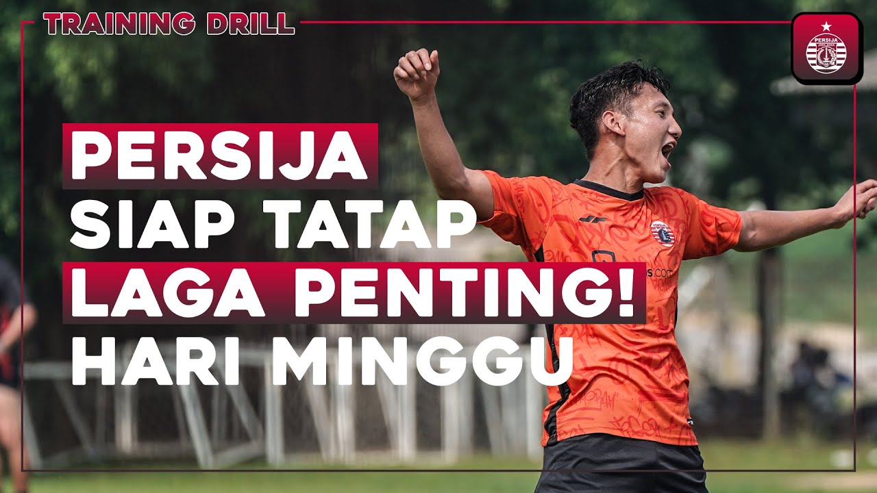 Persija Siap Tatap Laga Penting! | Training Drill