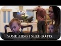 SOMETHING I NEED TO FIX | THE MICHALAKS