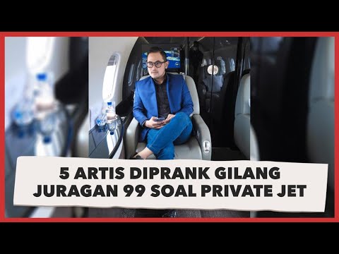 Gilang Juragan 99 Akui Tak Punya Jet Pribadi, Ini 5 Artis yang Kena Prank