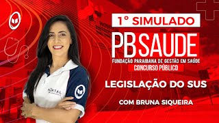 SIMULADO PB/SAÚDE: LEGISLAÇÃO DO SUS @CursosdoPortal