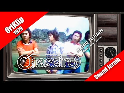 Chaseiro (feat. Rizali Indrakesuma dkk.) ~ Akhir Tujuan (oriklip 1979)