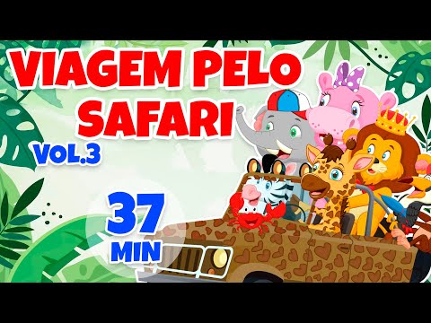 Viagem pelo Safari [clipe infantil] Vol. 3 - Giramille 37 min | Desenho Animado Musical