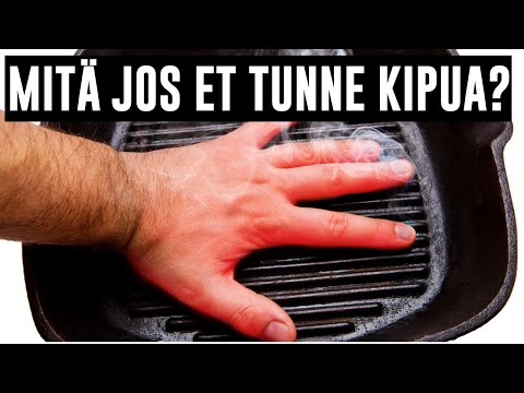 Mitä jos et tuntisi kipua?