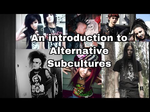 An Intro to Alternative Subcultures
