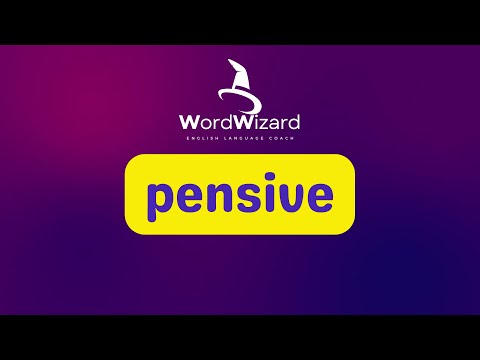 Word of the day | pensive