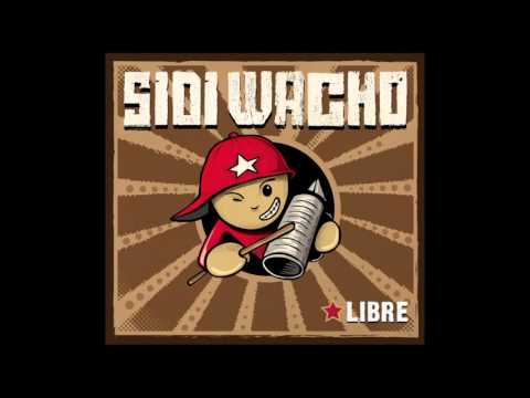 Sidi Wacho - Sin miedo
