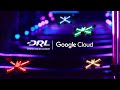 Drone Racing League and Google Cloud partnership video