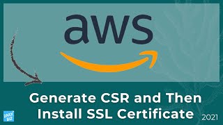 How to generate csr and install ssl certificate aws ec2 [ Easiest way ]
