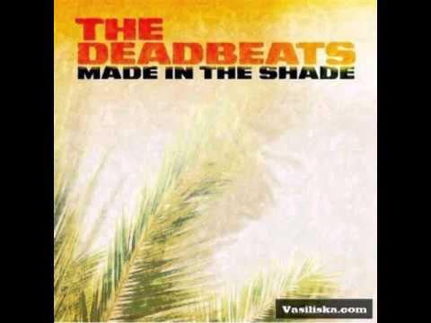 The Deadbeats - Beautiful Lovely