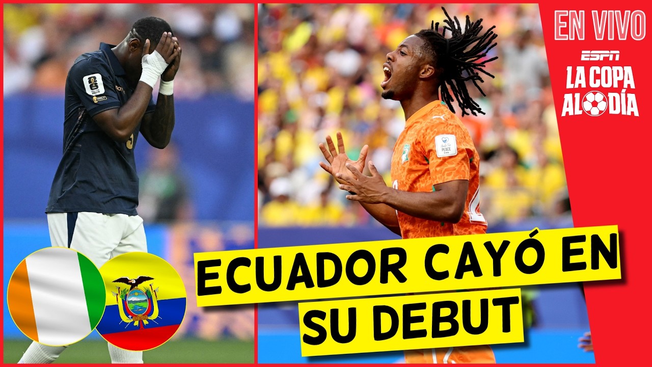 ECUADOR CAYÓ EN SU DEBUT del MUNDIAL vs COSTA DE MARFIL. CONMEBOL sigue SIN GANAR | La Copa Al Día