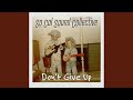 Don't Give Up (feat. Chris Falson, Tom Scott, Christian Burns, Myron McKinley, Ray Yslas & Adam...