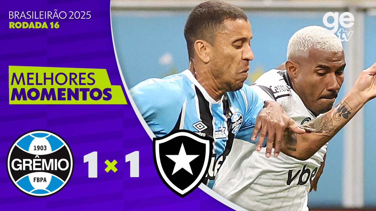 VÍDEO | Gols e melhores momentos de Grêmio 1×1 Botafogo pela 16ª rodada do Brasileirão-2025 VÍDEO | Gols e melhores momentos de Grêmio 1×1 Botafogo pela 16ª rodada do Brasileirão-2025