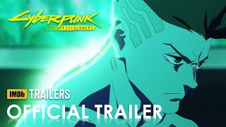 Cyberpunk: Edgerunners - Official Trailer (2022) Aoi Yûki, Kenichiro Ohashi, Zach Aguilar video