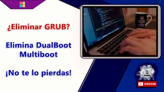 Eliminar GRUB - DualBoot - Multiboot desde Windows sin programas de terceros. El método definitivo!