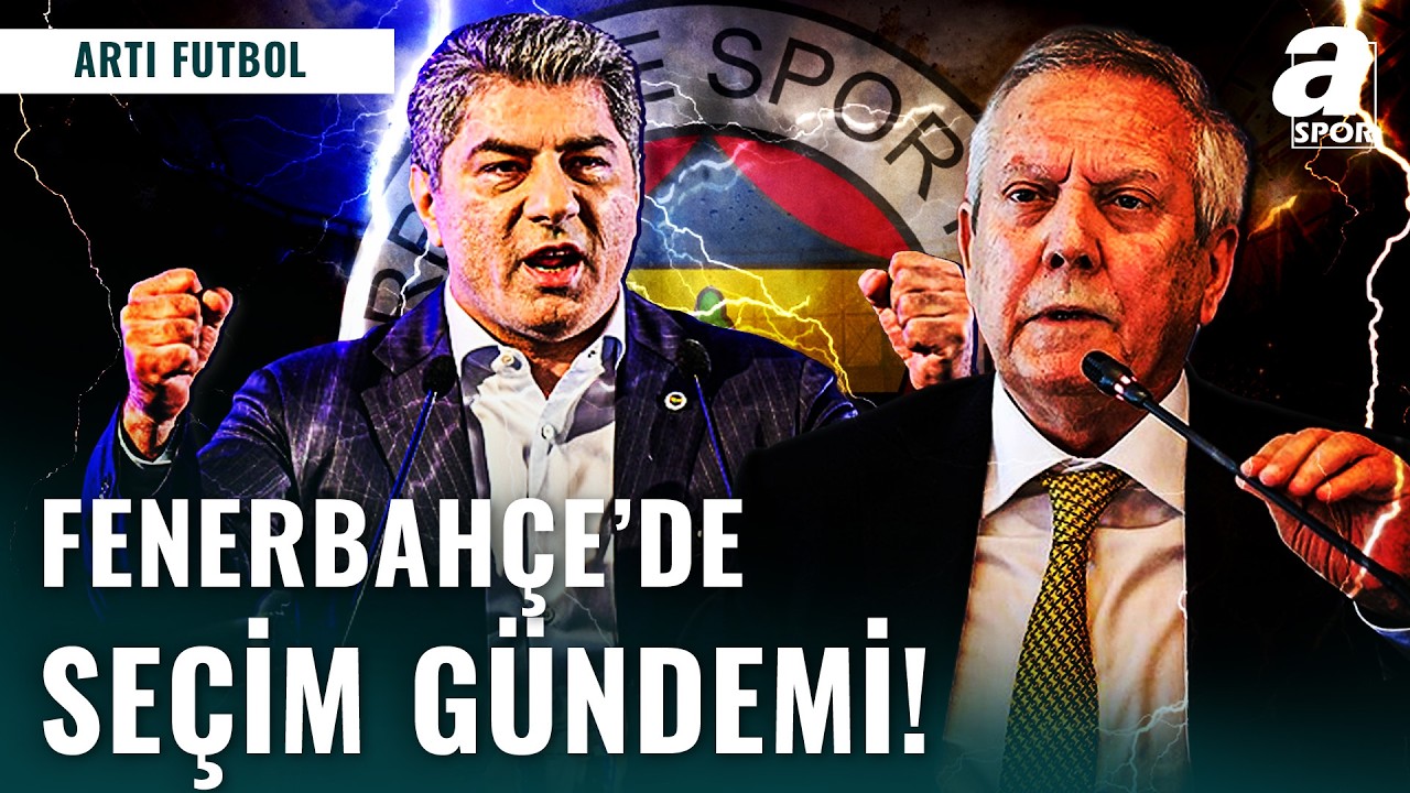 Fenerbahçe Sandık Yolunda: Adaylardan Sert Mesajlar