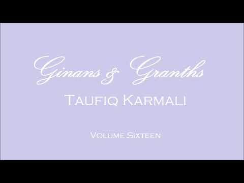 ગુરે કાઢી છે પાવલ હાથે - Gure Kaadhi Chhe Paaval (Ginan Garbi 27) - Taufiq Karmali