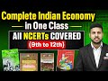 Complete Indian Economy In One Shot Class 9th To 12th Economy NCERT In One Video UPSC NCERT