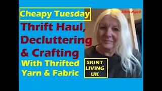 Cheapy Tuesday thrift haul decluttering & crafting with thrifted finds #simpleliving #lowincome