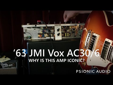 '63 JMI Vox AC30/6 | Why Is This Amp Iconic?
