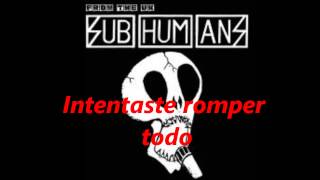 Subhumans-Love is ((Subtitulada español))