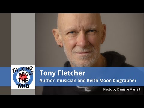 Tony Fletcher on writing his Keith Moon biography and the effect it had on him