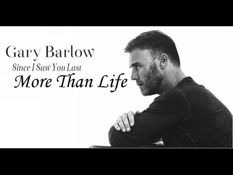 More Than Life - Gary Barlow