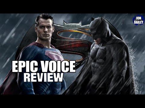 BATMAN V SUPERMAN (Epic Voice Review)